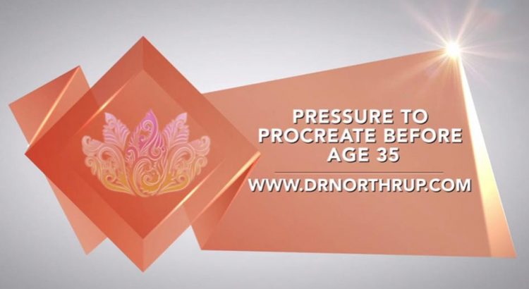Pressure to Procreate Before Age 35